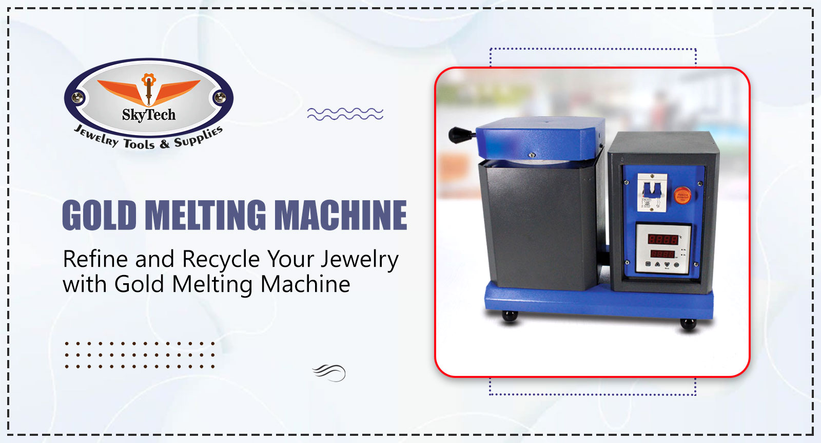 Refine and Recycle Your Jewelry with Gold Melting Machine, Skytech Machine &amp; Tools