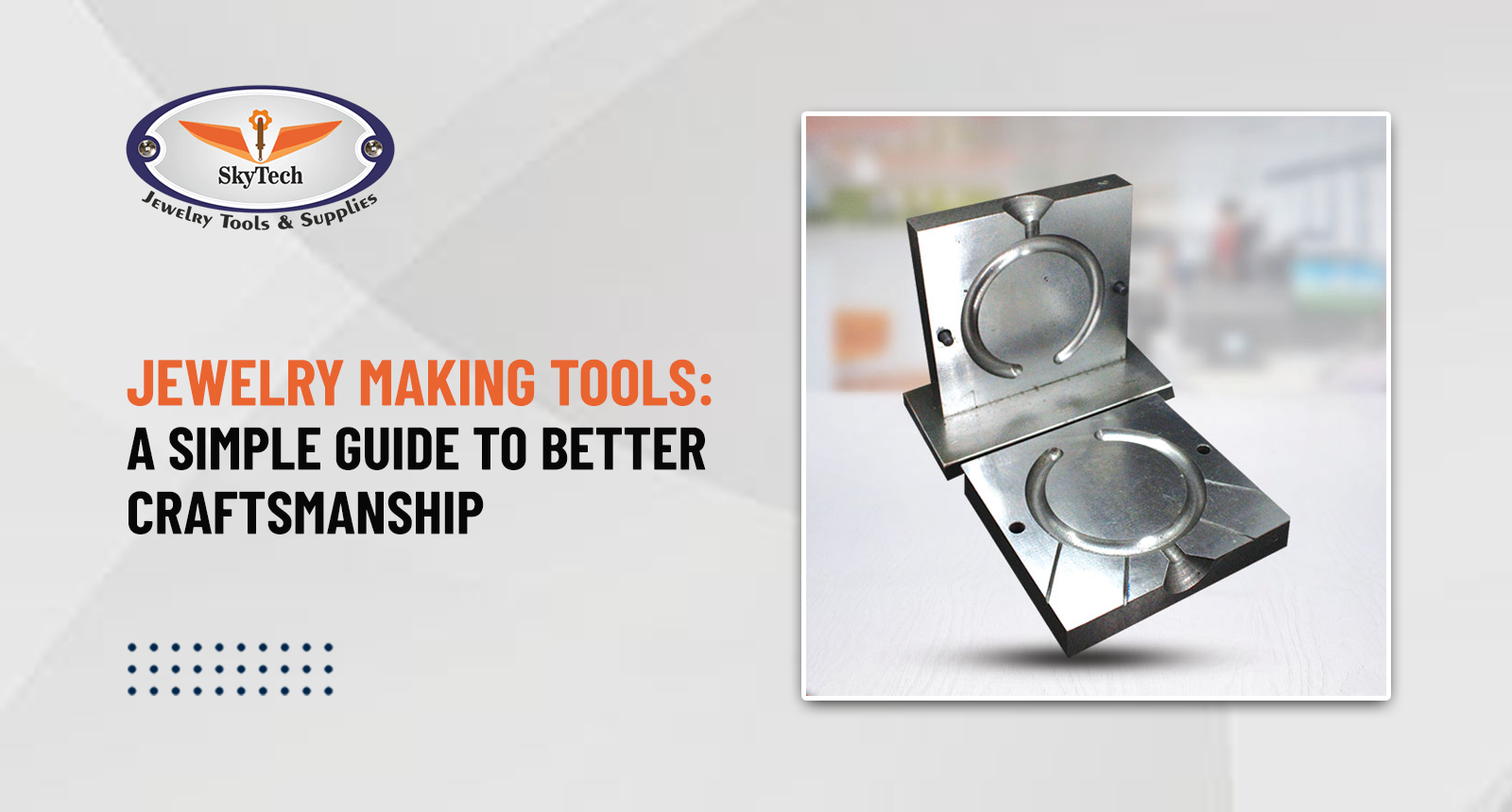 Jewelry Making Tools: A Simple Guide to Better Craftsmanship, Skytech Machine & Tools